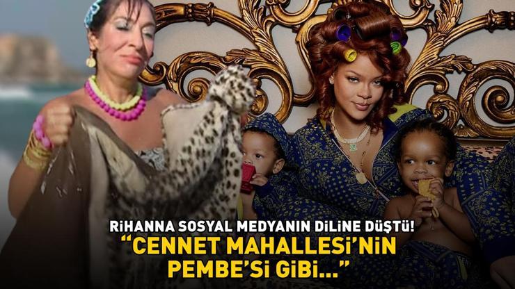 Rihanna sosyal medyanın diline düştü: CENNET MAHALLESİNİN PEMBESİ GİBİ