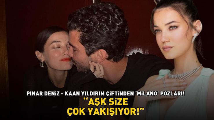 Pınar Deniz - Kaan Yıldırım çiftinden Milano pozları AŞK SİZE ÇOK YAKIŞIYOR