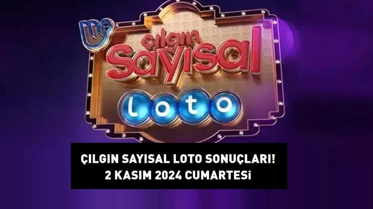 ÇILGIN SAYISAL LOTO SONUÇLARI AÇIKLANDI 2 KASIM 2024 | Çılgın Sayısal Loto sonuçları nasıl öğrenilir Milli Piyango Online sonuç sorgulama