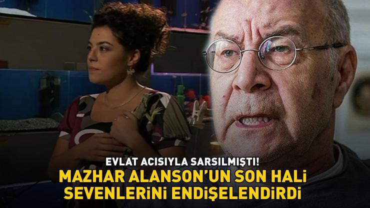 Evlat acısıyla sarsılmıştı Mazhar Alansonun son hali sevenlerini endişelendirdi