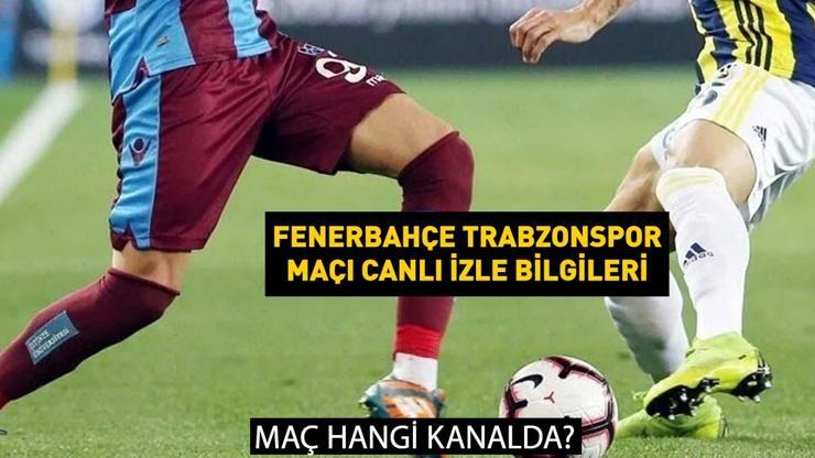 Fenerbahçe Trabzonspor canlı izle Trabzonspor Fenerbahçe maçı izle Bein Sports 1 Canlı Yayın Frekans (Şifresiz & Kesintisiz HD)