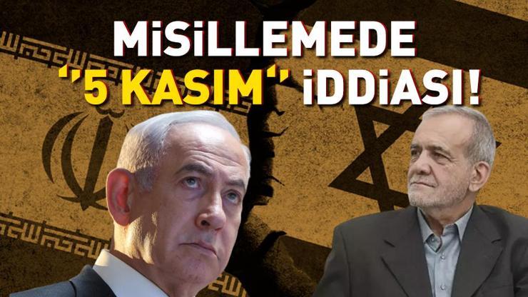 İRAN-İSRAİL GERİLİMİ: Misillemede 5 KASIM iddiası