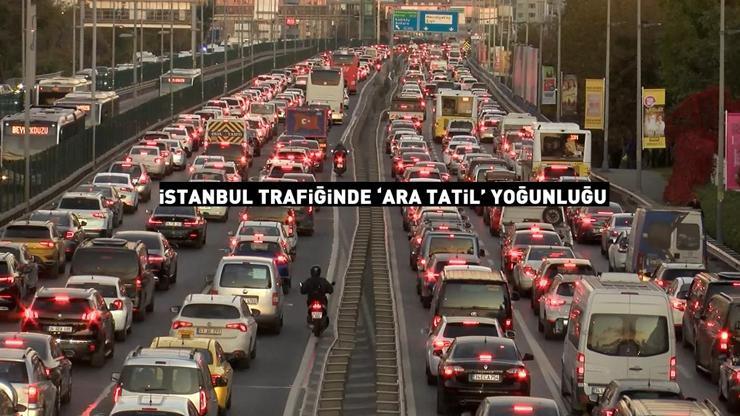 İstanbul yollarında ara tatil yoğunluğu Trafik durma noktasına geldi