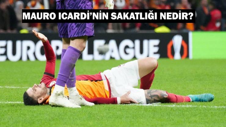 Galatasaray Mauro Icardi sakatlık durumu: Icardinin sakatlığı nedir Mauro Icardi sağlık raporu