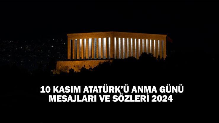 RESİMLİ 10 KASIM MESAJLARI 2024: 10 Kasım Atatürk’ü Anma Günü mesajları resimli, anlamlı, kısa ve uzun seçenekleriyle TIKLA İNDİR