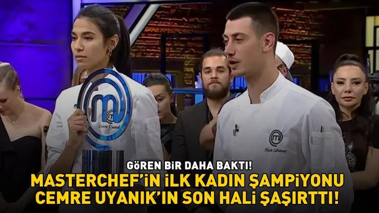 MASTERCHEF ŞAMPİYONU CEMRE UYANIKIN SON HALİ ŞAŞIRTTI Gören bir daha baktı