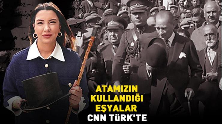 Atamızın kullandığı eşyalar CNN TÜRKte: İşte Atatürkün şapkası ve bastonu... | Video Haber