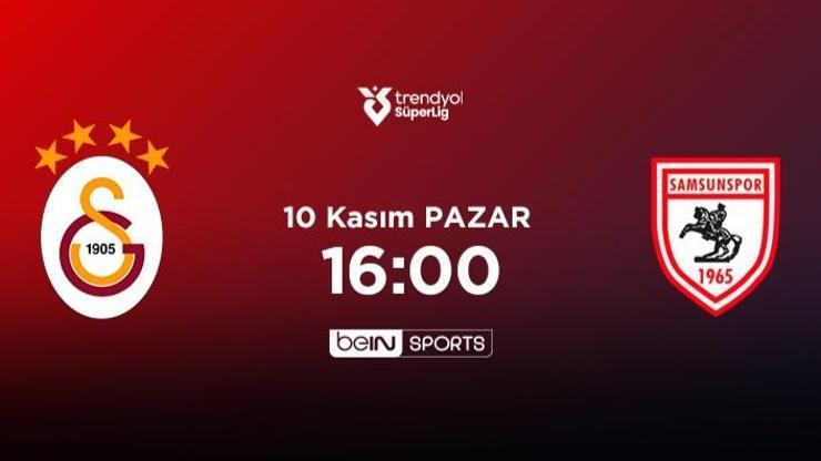 GALATASARAY SAMSUNSPOR MAÇI CANLI İZLE | Bein Sports 1 canlı yayın (GS -Samsun)