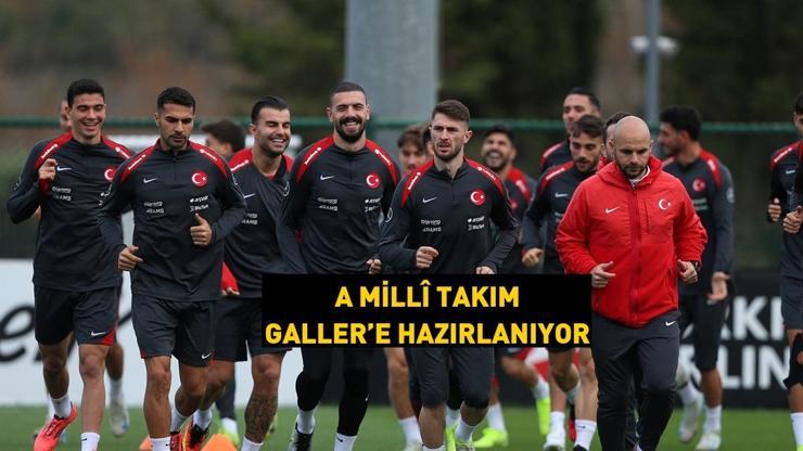 A Millî Takım’da Galler maçı hazırlıkları sürüyor