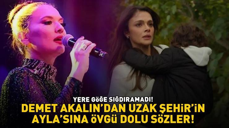 Demet Akalından övgü dolu sözler Uzak Şehirin Alyası Sinem Ünsalı yere göğe sığdıramadı: İHTİYACI YOK