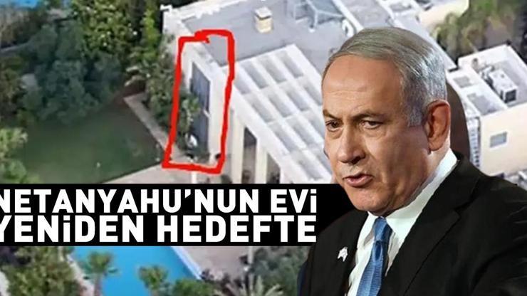 İsrail emniyeti gelişmeyi duyurdu: Netanyahunun evi yine hedefte