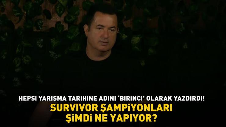 Survivor şampiyonları şimdi ne yapıyor Hepsi yarışma tarihine adını birinci olarak yazdırdı