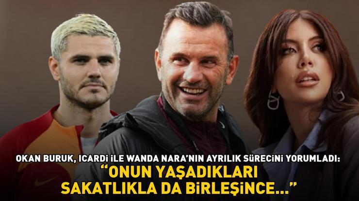 Galatasaray Teknik direktörü Okan Buruk, Icardi - Wanda Nara ayrılığını yorumladı: ‘ONUN YAŞADIKLARI SAKATLIKLA DA BİRLEŞİNCE...