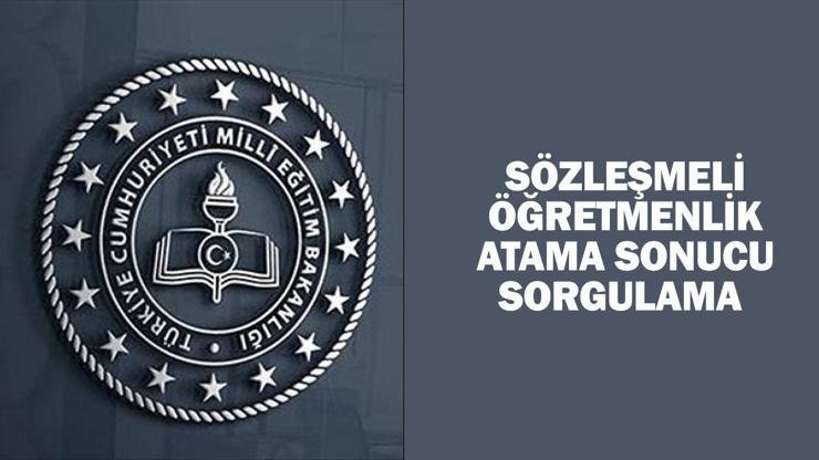 SÖZLEŞMELİ ÖĞRETMENLİK ATAMA SONUÇLARI 2024: MEB Sözleşmeli öğretmenlik atama tercih sonuçları açıklandı mı