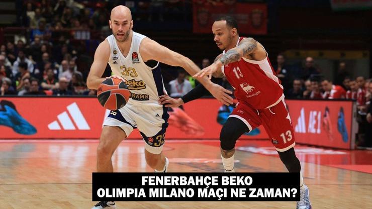 Fenerbahçe Beko - Olimpia Milano maçı ne zaman, saat kaçta ve hangi kanalda