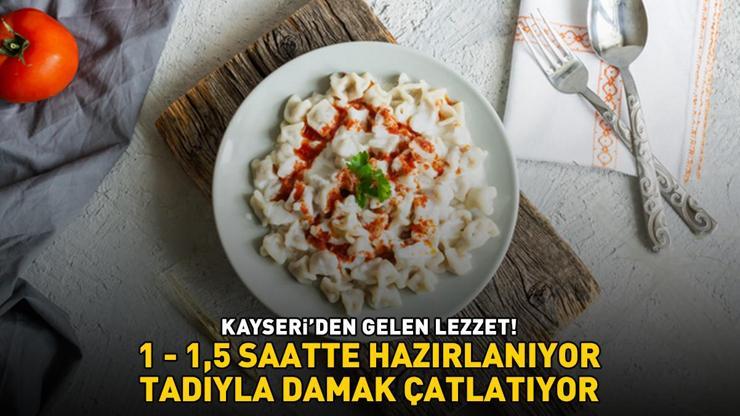 1 - 1,5 saatte hazırlanıyor, tadıyla damak çatlatıyor Kayserinin meşhur lezzeti İşte evde mantı tarifi ve püf noktaları...