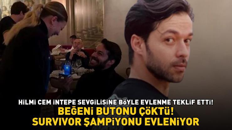 SURVIVOR ŞAMPİYONU EVLENİYOR Hilmi Cem İntepe sevgilisine bakın nasıl evlenme teklif etti