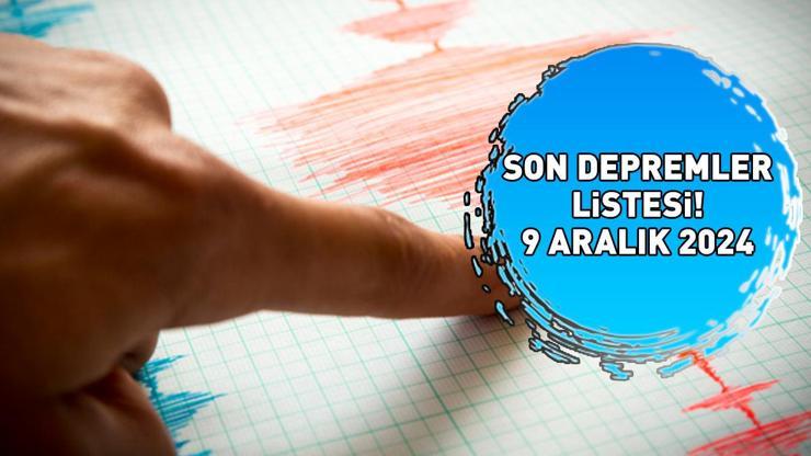 SON DAKİKA DEPREM HABERLERİ 9 ARALIK 2024 | Osmaniyede deprem mi oldu, nerede kaç şiddetinde Gaziantep ve Kahramanmaraştan da hissedildi