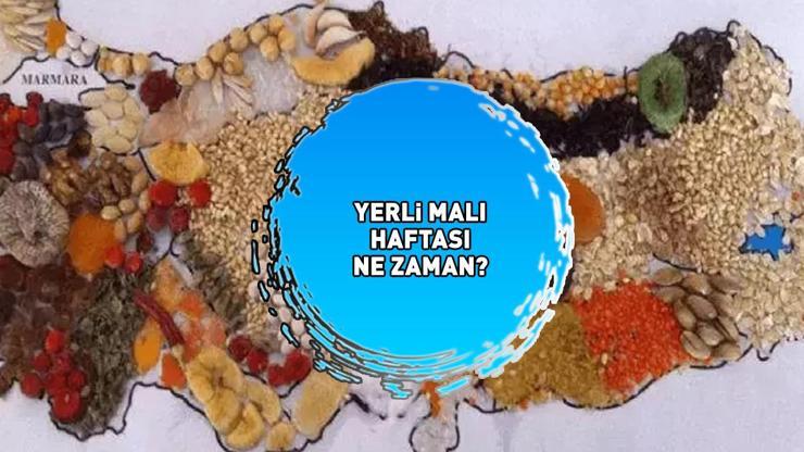 YERLİ MALI HAFTASI 2024: Yerli Malı Haftası ne zaman, nasıl kutlanır