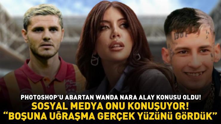 Galatasarayın Yıldızı Icardiden Ayrılan Wanda Nara Photoshop’u Abarttı: ‘BOŞUNA UĞRAŞMA GERÇEK YÜZÜNÜ GÖRDÜK’