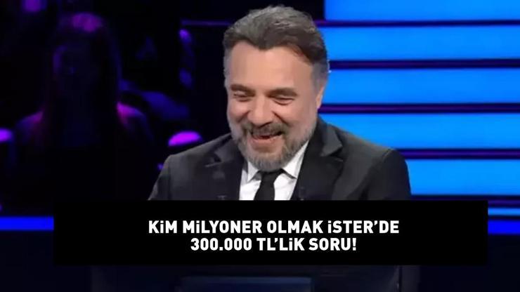 KİM MİLYONER OLMAK İSTERDE 300.000 TLLİK SORU: Türkiye’de 1949’a kadar hangisi yasaktı