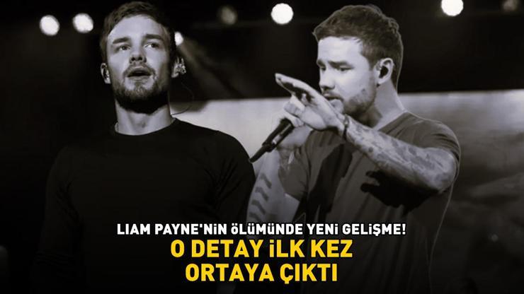 One Direction grubunun eski üyesi Liam Paynenin ölümünde yeni gelişme O DETAY İLK KEZ ORTAYA ÇIKTI