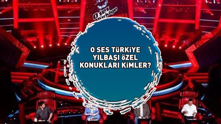 O SES TÜRKİYE YILBAŞI KONUKLARI 2025 | O Ses Türkiye Yılbaşı Özelde kimler yarışacak, jüri üyeleri belli mi