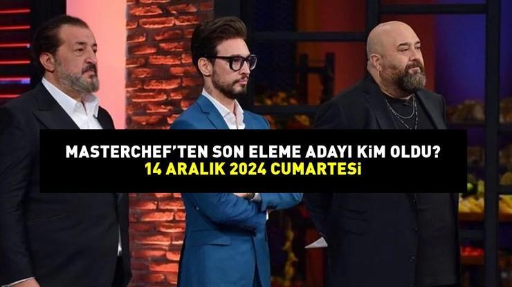 MASTERCHEF 4. ELEME ADAYI 14 ARALIK 2024: MasterChefte eleme adayı kim oldu, hangi yarışmacı İşte potadaki yarışmacılar...