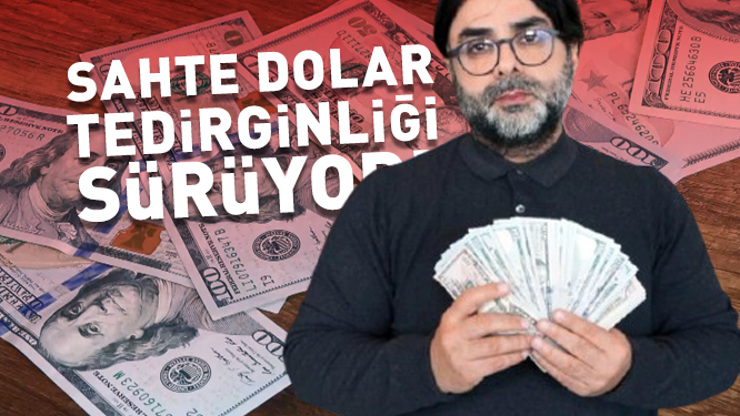 Sahte Dolar Tedirginliği Sürüyor: 4 Kez Denedi Hepsinde Makinadan Geçti