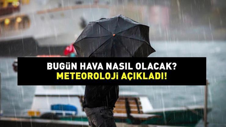 İSTANBUL, ANKARA, İZMİR HAVA DURUMU 22 ARALIK 2024: Bugün hava nasıl olacak, yağmur, kar var mı Meteoroloji açıkladı