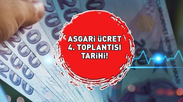 ASGARİ ÜCRET 4. TOPLANTI TARİHİ Asgari ücret toplantısı ne zaman, hangi tarihte 7 milyon vatandaşı ilgilendiriyor İşte zam senaryoları...