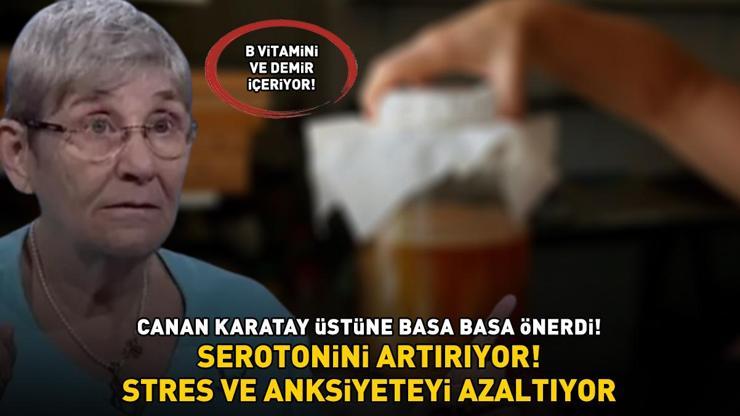 Canan Karatay Tavsiye Etti Günde 1 Bardak İçmek Yeterli Serotonini Artırıyor, Stres Ve Anksiyeteyi Azaltıyor