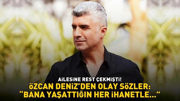 Eşi için ailesine rest çekmişti Kızıl Goncaların Leventi Özcan Denizden olay sözler: BANA YAŞATTIĞIN HER İHANETLE...