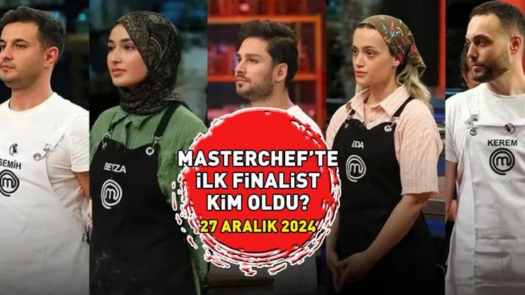 MASTERCHEFTE İLK FİNALİST AÇIKLANDI 27 ARALIK 2024 MasterChefte ilk finalist kim oldu Onur, Eda, Semih, Kerem, Beyza İlk 4e giren isim...