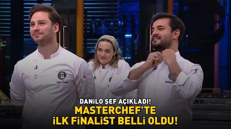 MASTERCHEFTE İLK FİNALİST BELLİ OLDU Danilo Şef açıkladı İşte kupa savaşında gülen isim...