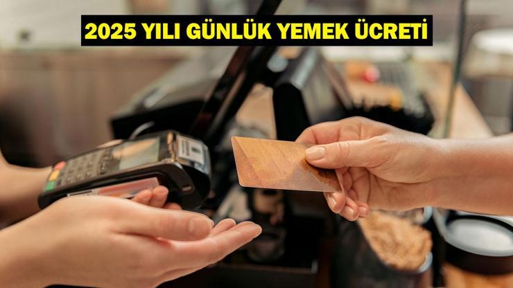 2025 YILI GÜNLÜK YEMEK ÜCRETİ: Yemek ücreti ne kadar, kaç TL oldu Yemek bedeli istisna tutarı Resmi Gazete detayı