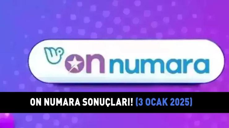 ON NUMARA SONUÇLARI AÇIKLANDI 3 OCAK 2025 | On Numara sonuçları nasıl öğrenilir 1.447.962,90 TL büyük ikramiye 2 kişiye çıktı