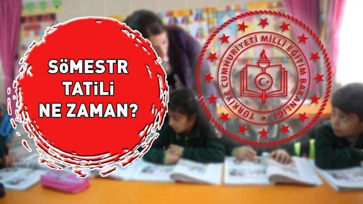 SÖMESTR TATİLİ 2025 | Sömestr tatili ne zaman, 15 tatil hangi tarihte başlıyor İşte ilkokul, ortaokul ve liselerde yarıyıl tatili tarihi