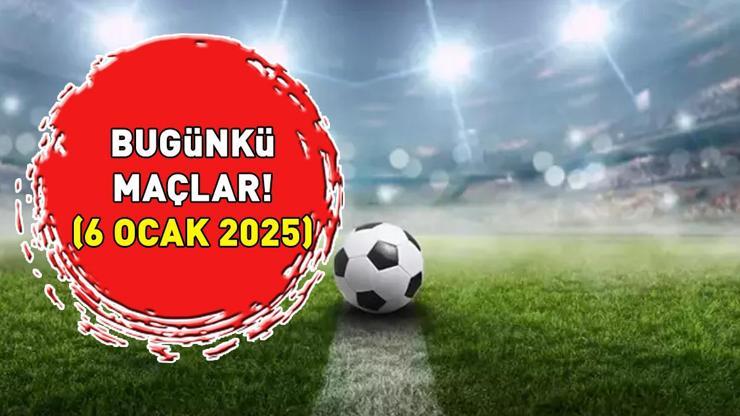 GÜNÜN MAÇLARI 6 OCAK 2025 | Bu Akşam Hangi Maçlar, Hangi Kanalda TFF 1. Lig, Premier Lig, İtalya Süper Kupa Final...