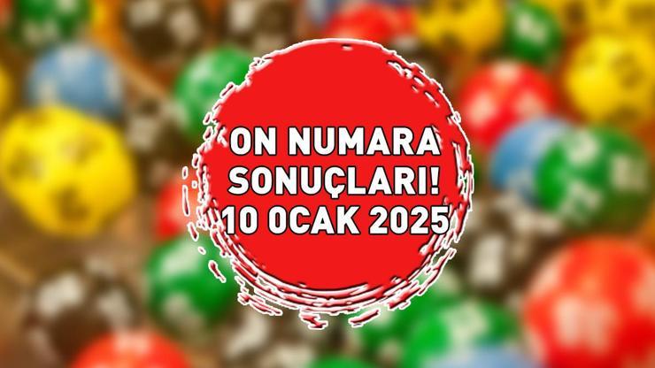 ON NUMARA SONUÇLARI AÇIKLANDI 10 OCAK 2025 | 1.801.319 TL büyük ikramiyeli On Numara sonuçları nasıl öğrenilir