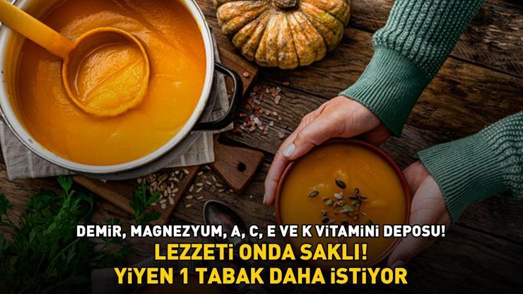 Aşçıların sır gibi sakladığı tarif A, C, E ve K vitamini, demir, magnezyum deposu Meğer bal kabağı çorbasının lezzeti onda gizliymiş