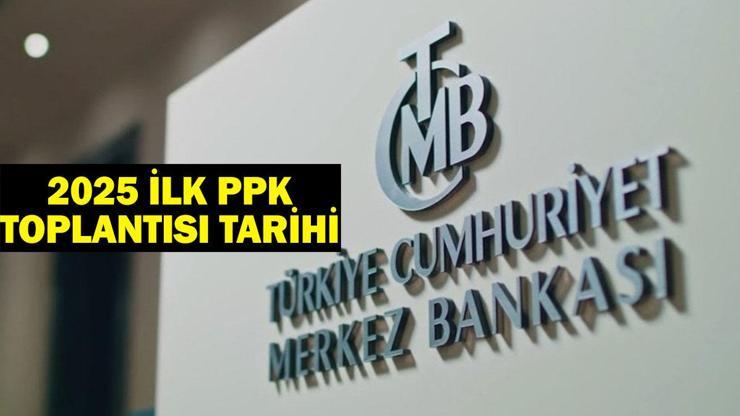 2025 ilk PPK toplantısı tarihi: TCMB faiz kararı ne zaman açıklanacak