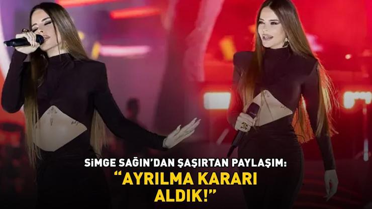 Simge Sağından şaşırtan paylaşım: AYRILMA KARARI ALDIK