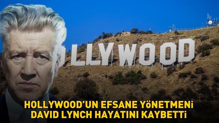 SON DAKİKA | Acı haberi duyurdu Hollywood’un efsane yönetmeni David Lynch hayatını kaybetti