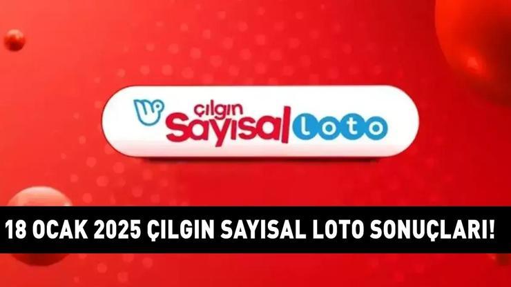 ÇILGIN SAYISAL LOTO SONUÇLARI AÇIKLANDI 18 OCAK 2025 | Çılgın Sayısal Loto sonuçları nasıl öğrenilir Milli Piyango Online sonuç sorgulama