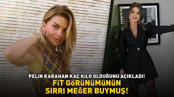 Kavak Yellerinin Aslısı Pelin Karahan kaç kilo olduğunu açıkladı Fit görünümünün sırrı meğer buymuş