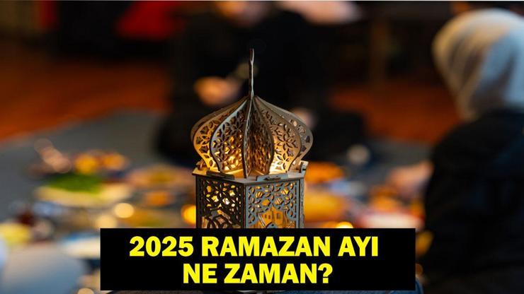 Ramazan Bayramı ne zaman Ramazan ayı ne zaman, hangi ayda oruç tutulacak  2025 dini bayramlar takvimi