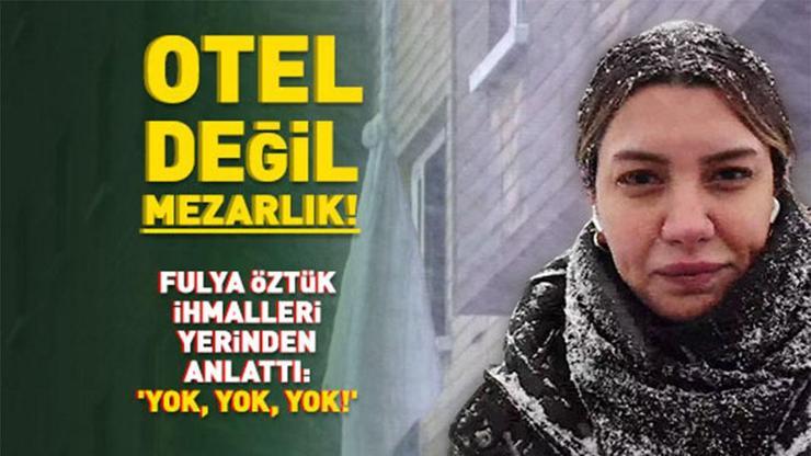 OTEL DEĞİL MEZARLIK Fulya Öztürk, ihmalleri yerinden anlattı | SON DAKİKA BOLU KARTALKAYA HABERLERİ