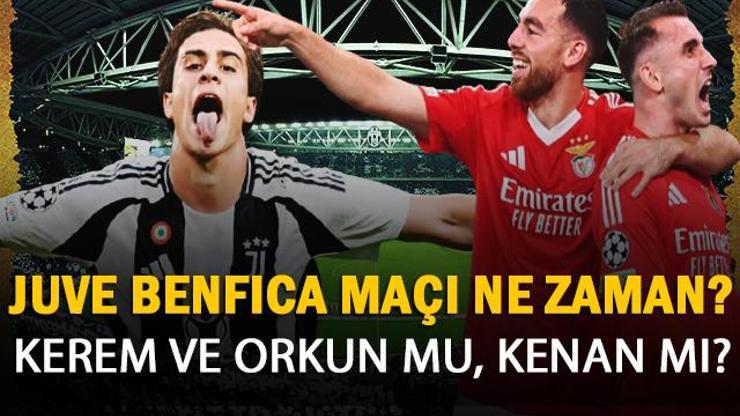 JUVENTUS BENFICA Maçı Saat Kaçta, Hangi Kanalda Maç Şifresiz Mi Kerem ve Orkun’lu Benfica Mı, Kenan Yıldız’lı Juventus Mu