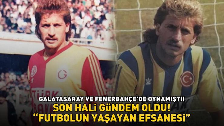 Galatasaray ve Fenerbahçenin eski yıldızı Semih Yuvakuranın son hali gündem oldu Gören aynı şeyi söyledi: YAŞAYAN EFSANE